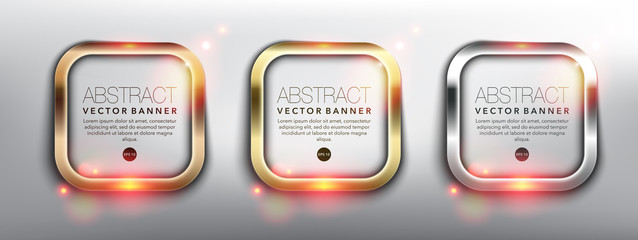 Wall Mural - Abstract vector square banners set of 3. Gold, bronze and silver frames. Metallic glowing frames. Isolated on the white background. Each item contains space for own text. Vector illustration. Eps10.