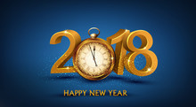 Vector Illustration. 3d Gold Digits 2018, With An Gold Old Clock Instead Of Zero. Festive Background For The New Year. Element For The Design Of A Greeting Card For  New Year