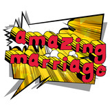 Fototapeta Młodzieżowe - Amazing Marriage - Comic book style word on abstract background.