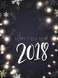 © catary - Vector illustration of new year party greetings card with hand lettering number - 2018 - with stars, sparkles, snowflakes and bulb garland