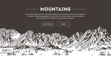 Mountains Ranges. Nature Sketch. Spiky Mountain Landscape Sketch Hand Drawing, In Engraving Etching Style, For Extreme Climbing Sport, Adventure Travel And Tourism Design. Vector Panorama.