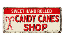 Candy Cane Shop Vintage Rusty Metal Sign