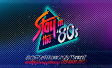 80s, Stay In The 80's. Retro Alphabet Font Banner. Alphabet Vector Old Style Poster. Retro Style Disco. 80's Disco Party 1980, 80's Fashion, 80s Background, 80s Neon Style, Vintage Dance Night.