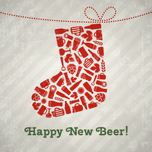 Vector Christmas Stocking Beer Poster. Happy New Beer Tagline. Christmas Sock Composed Of Craft Beer Bottles, Mugs, Glasses, Ingredients And Accessories. Retro Grunge New Year Background