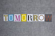tomorrow word on grey background