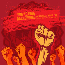 Propaganda Poster Style Revolution Fist Raised In The Air. Clenched Fist	
