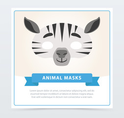 Sticker - Creative masquerade mask of zebra. African or Safari theme. Jungle animal face. Flat vector design for children s birthday party invitation, greeting card or flyer