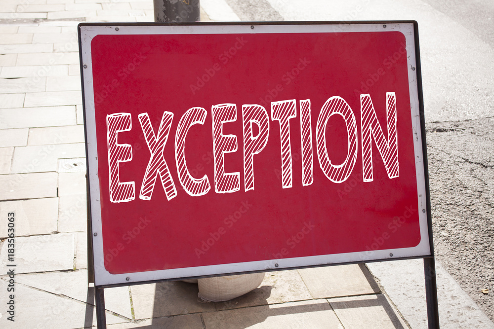 Hand writing text caption inspiration showing Exception concept meaning ...