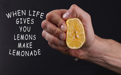Wall Mural - Inspiration motivation quotation when life gives you lemons make a lemonade. Choice concept