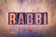 Rabbi Theme Letterpress Word on Wood Background