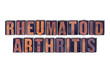 Rheumatoid Arthritis Concept Isolated Letterpress Word