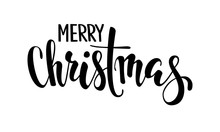 Merry Christmas. Hand Drawn Creative Calligraphy And Brush Pen Lettering. Design For Holiday Greeting Cards And Invitations Of The Merry Christmas And Happy New Year, Banner, Logo, Seasonal Holiday