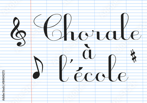 Chorale A L Ecole Notes Illustration Stock Adobe Stock Chorale A L Ecole Notes Illustration Stock Adobe Stock