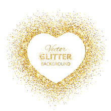 Golden Glitter Heart Frame With Space For Text. Vector Golden Dust Isolated On White.