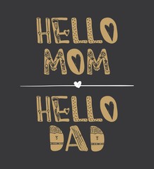 Wall Mural - Hello Mom, Hello Dad. Motivational quotes. Quote collection