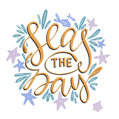  Seas the day. Vector card.