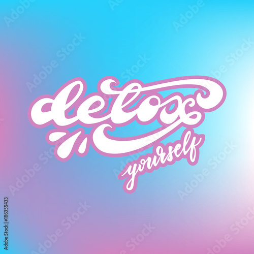Banner Design With Lettering Detox Yourself Vector Illustration