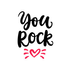 Wall Mural - You Rock. Hand Written Lettering for Valentines Day Gift Tag