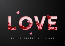 Happy Valentine's Day Vector Card And Poster Design With Love Text And Heart Confetti.Illustration Eps10.