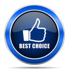 Poster - Best choice vector icon. Modern design blue silver metallic glossy web and mobile applications button in eps 10