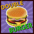 BURGER DOUBLE CHEESE TOMATO ONION PICKLE