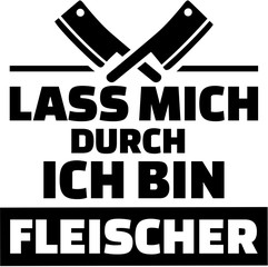 Sticker - Let me through I am a butcher german words