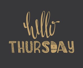 Wall Mural - Hello Thursday quote