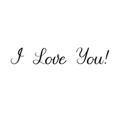 Poster - I love you. hand lettering inscription. Valentines Modern Calligraphy. Thank You Greeting Card. Vector Illustration. Isolated on White Background