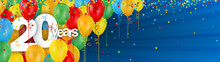 20 YEARS BIRTHDAY/ANNIVERSARY BANNER WITH COLOURFUL BALLOONS