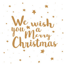 We Wish You A Merry Christmas On A White Background.