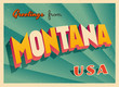 Vintage Touristic Greetings from Montana, USA Postcard - Vector EPS10. Grunge effects can be easily removed for a brand new, clean sign.