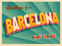Vintage Touristic Greeting Card - Barcelona, Spain - Vector EPS10. Grunge Effects Can Be Easily Removed For A Brand New, Clean Sign.