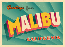 Vintage Touristic Greeting Card From Malibu, California - Vector EPS10. Grunge Effects Can Be Easily Removed For A Brand New, Clean Sign.