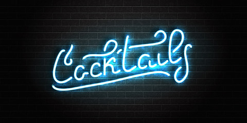 Wall Mural - Vector realistic isolated neon sign of cocktail for decoration and covering on the wall background. Concept of night club and bar.