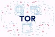 Conceptual business illustration with the words tor