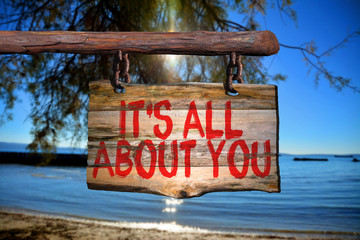 Wall Mural - It's all about you motivational phrase sign