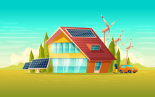 Vector Green House, Electric Car Renewable Environmental Friendly Egergy Concept. Village Cottage With Solar Panels At Roof, Windmill Turbines. Eco Electricity Source, Modern Technology Illustration
