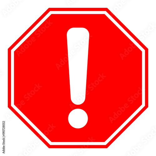 WARNING ICON. Exclamation point (mark) on red octagon sign. Vector