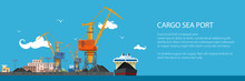 Unloading Coal Or Ore From The Dry Cargo Ship, Banner With Sea Freight Transportation, Cargo Transport, Port Warehouses And Cranes, Vector Illustration