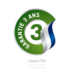 Sticker - 3 Years Warranty (French - Garantie 3 ans) green icon stamp vector