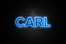 Carl Neon Sign On Brickwall