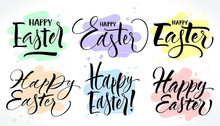 Six Various Style Happy Easter Lettering With Brush Stroke Background. Template For Banner, Flyer, Gift Card Or Photo Overlay. Handwritten Modern Calligraphy, Vector Illustration.