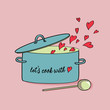 Turquoise kitchen pot with lid and ladle. Red hearts flying out from it.  Vector illustration on pink background. Let's cook