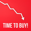 © concept w - Time to buy - opportunity to buy when the market is down on red. Financial strategy advice.