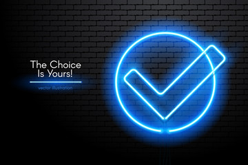 Poster - Image of a choice neon lamp made of neon lamps on a background in the form of a dark brick wall. Choice logo or emblem with bright neon light.