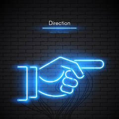 Poster - Image of a Hand with Pointing Finger made of neon lamps on a background in the form of a dark brick wall. Direction logo or emblem with bright neon light.