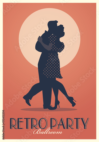 Retro Party Poster. Silhouettes of couple wearing retro clothes dancing © LaInspiratriz