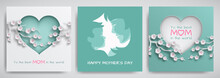Set Of Green And Pink Greeting Card For Mother's Day. Women And Baby Silhouettes, сongratulations Text, Cuted Heart Decorated Cherry Flowers, Paper Cut Out Style. Vector Illustration, Layers Isolated