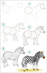 Wall Mural - Page shows how to learn step by step to draw a cute zebra. Developing children skills for drawing and coloring. Vector image.