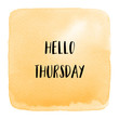 © giftography - Hello Thursday text on orange watercolor background